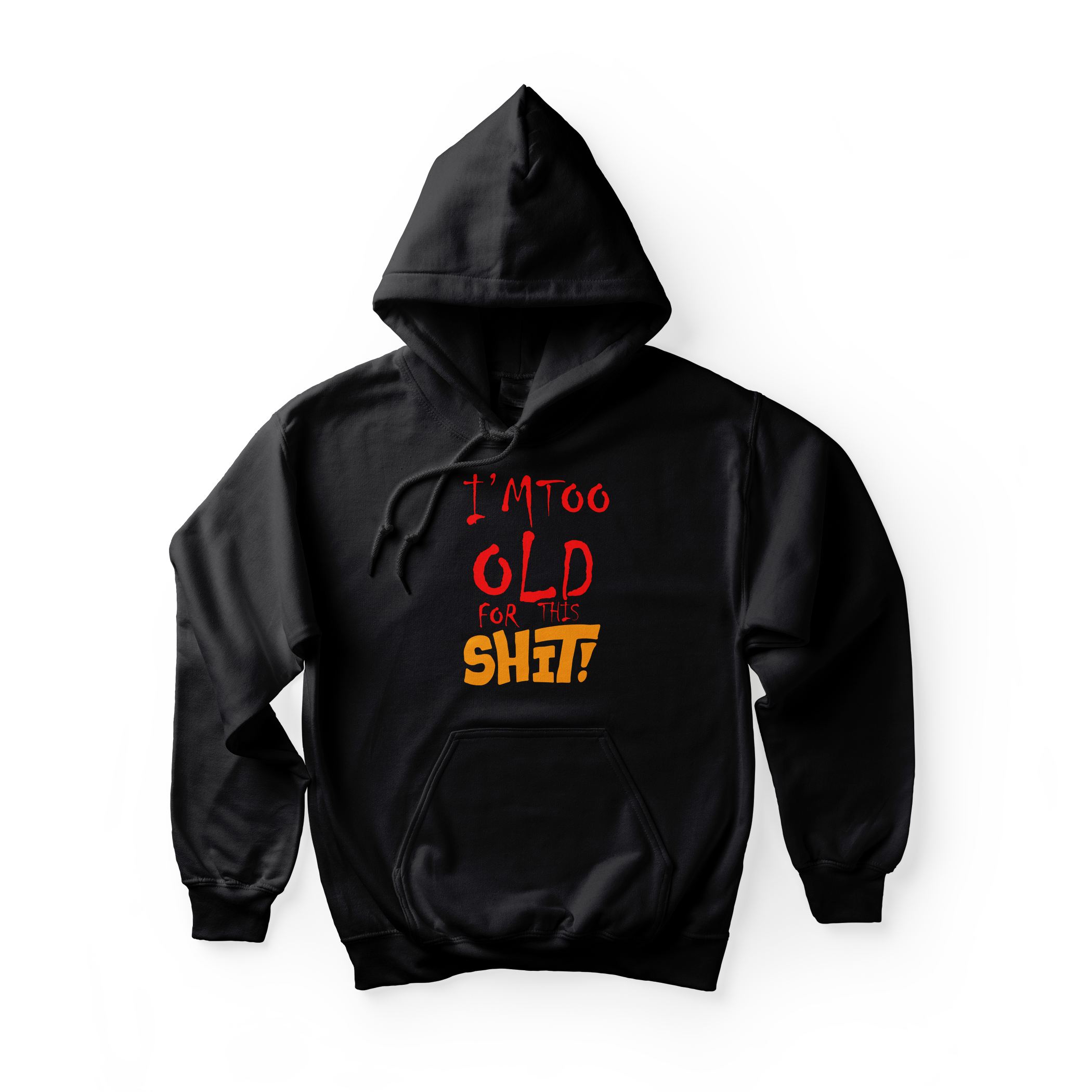 Alfaq i'm to old for this shit! Hoodie